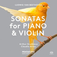 Pentatone : Arrau - Beethoven Violin Sonatas 1 & 5